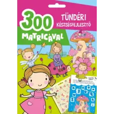 Pannon-Literatúra Kft. Tündéri készségfejlesztő - 300 matricával gyermek- és ifjúsági könyv