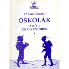 Pannónia Könyvek Oskolák a régi Drávaszögben antikvárium - használt könyv