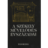 Panoráma A székely művelődés évszázadai