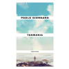 Paolo Giordano - Tasmania