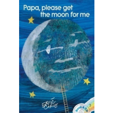 Papa, Please Get the Moon for Me – Eric Carle,Stanley Tucci idegen nyelvű könyv