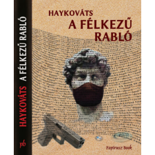 Papirusz Book A félkezű rabló regény