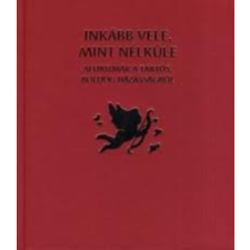 Papirusz Book Inkább vele, mint nélküle - Aforizmák a tartós, boldog házasságról antikvárium - használt könyv
