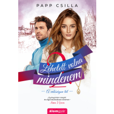 Papp Csilla - Lehetett volna mindenem regény