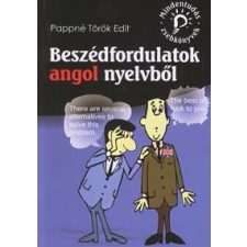 Pappné Török Edit BESZÉDFORDULATOK ANGOL NYELVBŐL /MINDENTUDÁS ZSEBKÖNYVEK nyelvkönyv, szótár