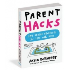 Parent Hacks – Asha Dornfest idegen nyelvű könyv