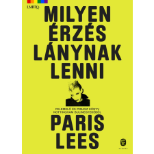 Paris Lees - Milyen érzés lánynak lenni egyéb könyv