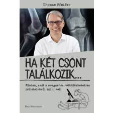 Park Ha két csont találkozik... egyéb e-könyv