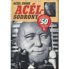Park Kiadó Acélsodrony - Ötvenes évek 1950-1954 I. antikvárium - használt könyv