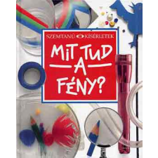 Park Kiadó Mit tud a fény? antikvárium - használt könyv