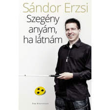 Park Kiadó Szegény anyám, ha látnám antikvárium - használt könyv