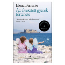 Park Könyvkiadó Kft Elena Ferrante - Az elvesztett gyerek története - Nápolyi regények 4. regény