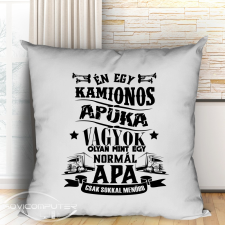 Párna kamionosoknak - Ajándék kamionos apukáknak lakástextília