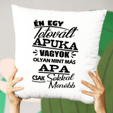 Párna tetovált apáknak - Ajándék apukáknak lakástextília