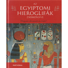 Partvonal Az egyiptomi hieroglifák antikvárium - használt könyv