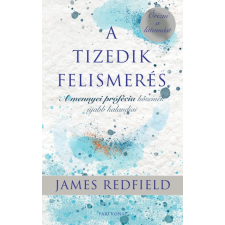 Partvonal James Redfield - A tizedik felismerés (új példány) ezoterika