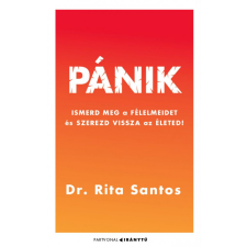 Partvonal Kiadó Dr. Rita Santos - Pánik életmód, egészség