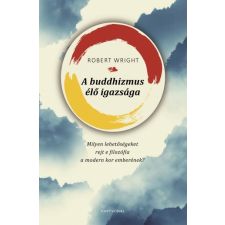 Partvonal Kiadó Robert Wright: A buddhizmus élő igazsága vallás