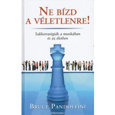 Partvonal Könyvkiadó Ne bízd a véletlenre! - Bruce Pandolfini antikvárium - használt könyv