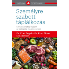 Partvonal Könyvkiadó Személyre szabott táplálkozás - Korszakalkotó program az egészség megőrzéséhez életmód, egészség