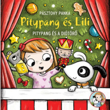 Pásztohy Panka - Pitypang és a Diótörő - Pitypang és Lili egyéb könyv