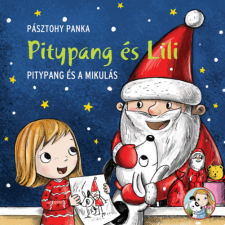 Pásztohy Panka - Pitypang és a Mikulás - Pitypang és Lili egyéb könyv