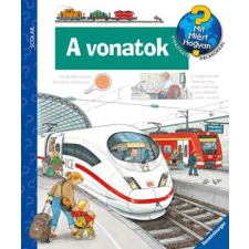 Patricia Mennen - A VONATOK - MIT, MIÉRT, HOGYAN? 2. ÁTDOLG. KIAD. gyermek- és ifjúsági könyv