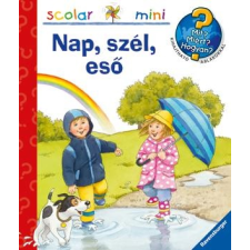 Patricia Mennen NAP, SZÉL, ESÕ - SCOLAR MINI 27. gyermek- és ifjúsági könyv