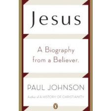 Paul Johnson - Jesus – Paul Johnson idegen nyelvű könyv