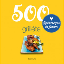 Paul Kirk - 500 grillétel irodalom