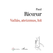 Paul Ricoeur - Vallás, ateizmus, hit egyéb könyv