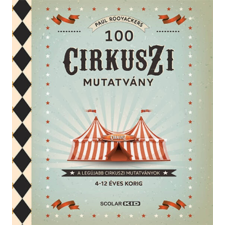 Paul Rooyackers 100 cirkuszi mutatvány gyermek- és ifjúsági könyv