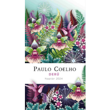 Paulo Coelho - Derű - Naptár 2024 naptár, kalendárium