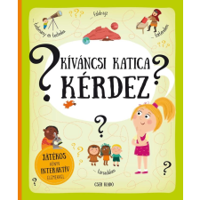 Pavla Hanácková HANÁCKOVÁ, PAVLA & MAKOVSKÁ, TEREZA - KÍVÁNCSI KATICA KÉRDEZ gyermek- és ifjúsági könyv