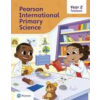 Pearson Education Limited Pearson International Primary Science Textbook Year 2 – Lesley Roberts