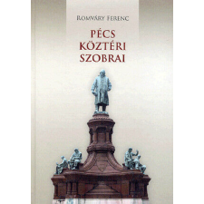 Pécs köztéri szobrai történelem