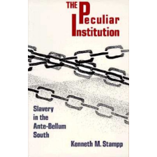  Peculiar Institution – Kenneth Milton Stampp idegen nyelvű könyv