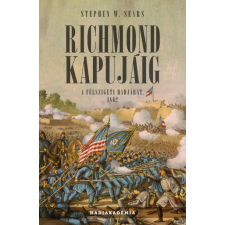 PeKo Publishing Kft. Richmond kapujáig - A félszigeti hadjárat, 1862 történelem