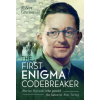 Pen &amp; Sword Books Ltd First Enigma Codebreaker