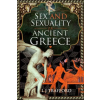 Pen &amp; Sword Books Ltd Sex and Sexuality in Ancient Greece – L J Trafford (Kemény kötésű)