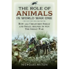 Pen &amp; Sword Books The Role of Animals in World War One | Nicholas Milton