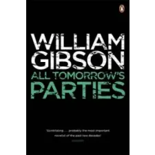 Penguin Books All Tomorrow's Parties | William Gibson egyéb könyv