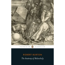 Penguin Books Anatomy of Melancholy | Robert Burton egyéb könyv