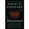 Penguin Books DETERMINED | SAPOLSKY ROBERT M