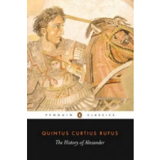 Penguin Books History of Alexander | Quintus Curtius Rufus egyéb könyv