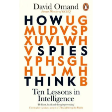 Penguin Books How Spies Think | David Omand egyéb könyv