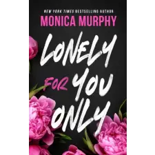 Penguin Books Lonely For You Only | Monica Murphy egyéb könyv