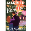 Penguin Books Married With Benefits | Ellie Palmer