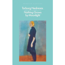 Penguin Books Nothing Grows by Moonlight | Torborg Nedreaas egyéb könyv