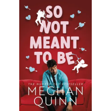Penguin Books So Not Meant To Be | Meghan Quinn egyéb könyv